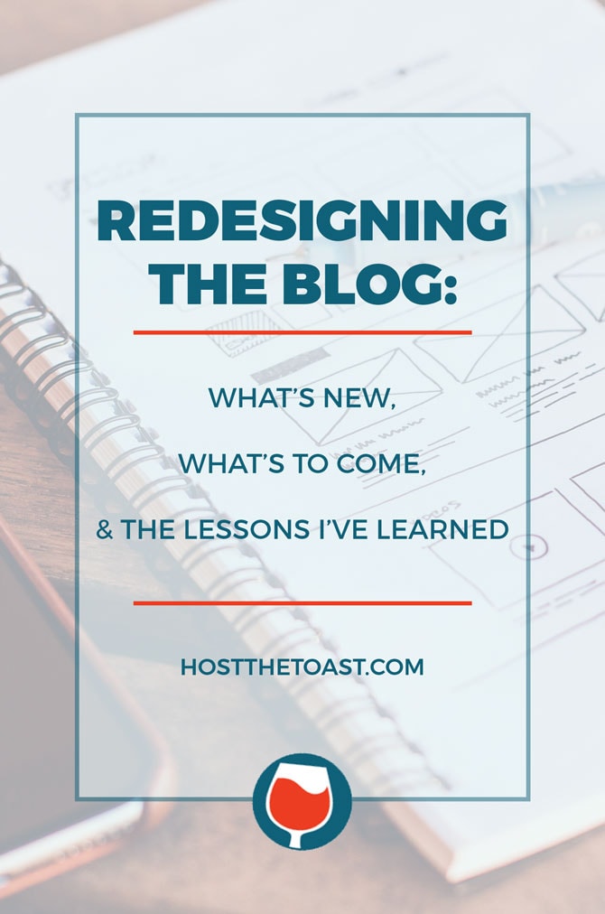 Announcing the roll out of the Host the Toast redesign, plus what's to come, and tips for those of you thinking about tackling a redesign on your own. | hostthetoast.com